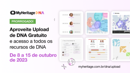Carregue seus dados de DNA no MyHeritage e aproveite acesso gratuito a todos os recursos de DNA
