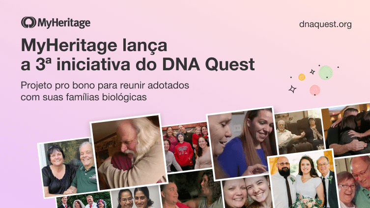 MyHeritage Anuncia Terceira Etapa da Iniciativa DNA Quest